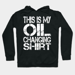 Oil Change Shirt, Tuner Mechanic Car Lover Enthusiast Gift Idea Hoodie